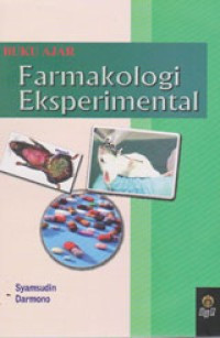 Buku Ajar : Farmakologi Eksperimental