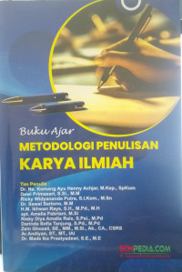 Buku Ajar : Metodologi Penulisan Karya Ilmiah