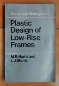 Constrado Monographp, Plastic Design Of Low - Rise Frames