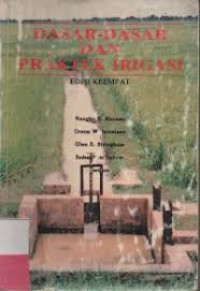 Dasar - Dasar Dan Praktek Irigasi, Edisi Keempat