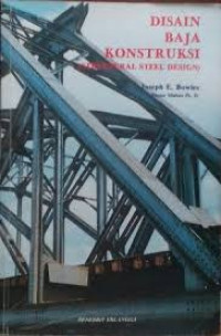 Desain Baja Konstruksi (Structural Steel Design)