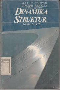 Dinamika Struktur Jilid Satu