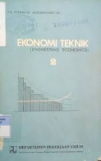 Ekonomi Teknik 2 ( Engineering economics )