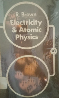 Electricity & Atomic Physics