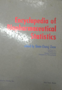 Encyclopedia of Biopharmaceutical Statistics