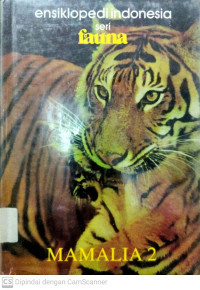 Ensklopedia Indonesia Seri Fauna : Mamalia 2