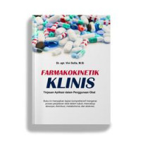 Farmakokinetik Klinis: Tinjauan Aplikasi Dalam Penggunaan Obat