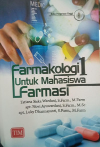 Farmakologi 1 Untuk Mahasiswa Farmasi