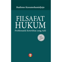 Filsafat hukum : Problematik ketertiban yang adil