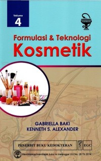 Formulasi dan Teknologi Kosmetik : Volume 4