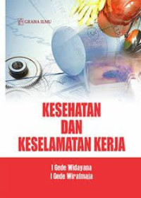 Kesehatan Dan Keselamatan Kerja