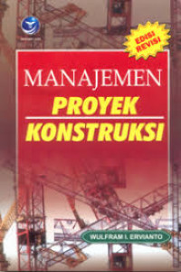 MANAJEMEN PROYEK KONSTRUKSI EDISI REVISI