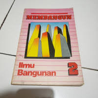 Membangun Ilmu Bangunan 2
