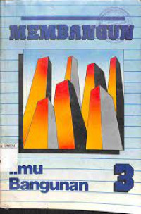 Membangun Ilmu Bangunan 3