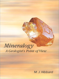 Mineralogy : A Geologist Point Of View