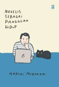 Novelis Sebagai Panggilan Hidup