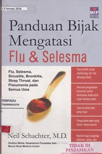 Panduan Bijak Mengatasi Flu & Selesma