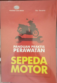 Panduan Praktis Perawatan Sepeda Motor