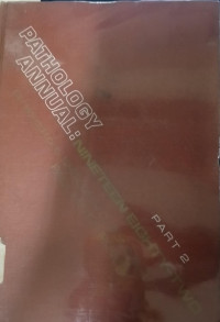 PATHOLOGY ANNUAL : NINETEEN EIGHTY-TWO