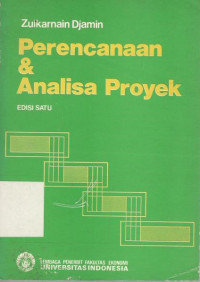 Perencanaan & Analisa Proyek : Edisi Satu