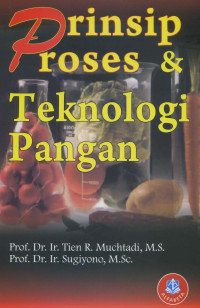 Prinsip Proses & Teknologi Pangan