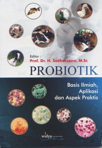 Probiotik : Basis Ilmiah, Aplikasi dan Aspek Praktis