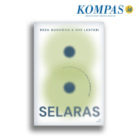 Selaras : Hidup Berkesadaran Menuju Harmoni Diri