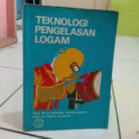 Teknologi Pengelasan Logam