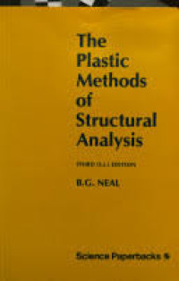 The Plastic Methods of Structural Analysis