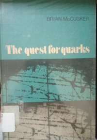 The Quest For Quarks