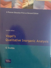 Vogel's Qualitative Inorganic Analysis : Seventh Edition