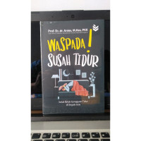 Waspada ! Susah Tidur