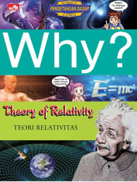 Why? : theory of relativity - teori relativitas