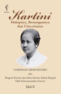 Kartini, Hidupnya, Renungannya, dan Cita-Citanya Jilid II