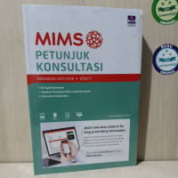 MIMS : Petunjuk Konsultasi Indonesia 2017/2018 Edisi 17